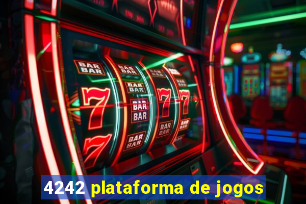 4242 plataforma de jogos